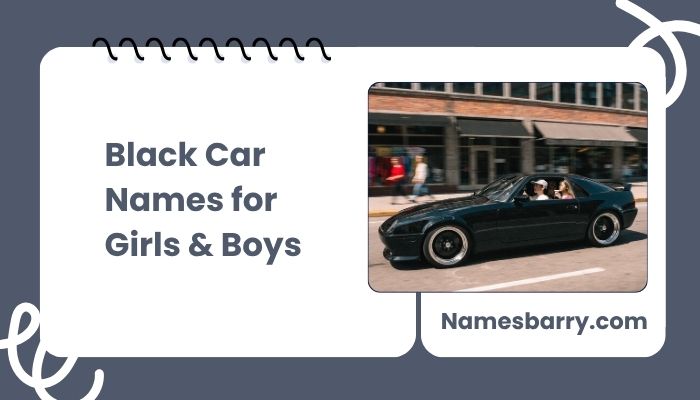 Black Car Names for Girls & Boys