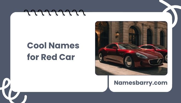 Cool Names for Red Car