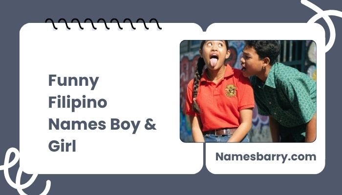 Funny Filipino Names Boy & Girl