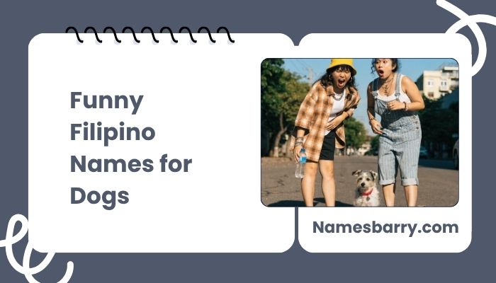 Funny Filipino Names for Dogs