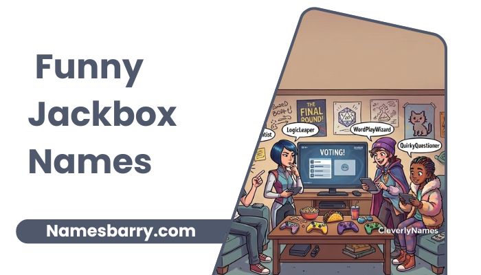 Funny Jackbox Names