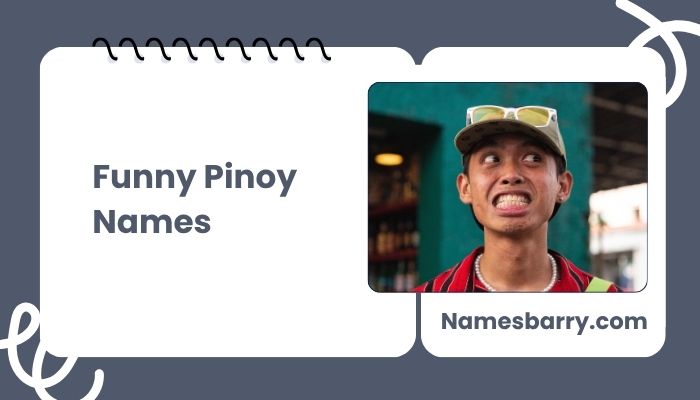 Funny Pinoy Names