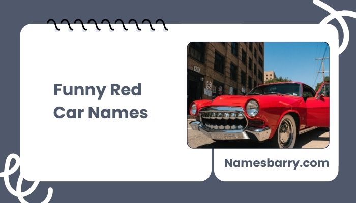 Funny Red Car Names