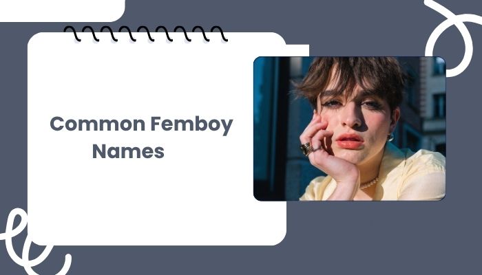 Common Femboy Names