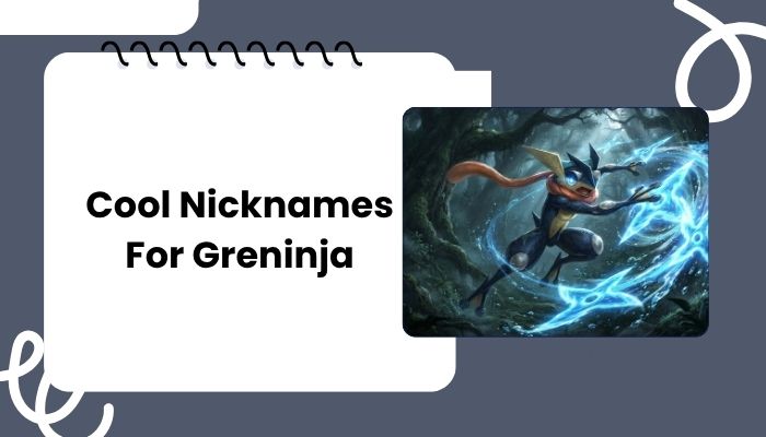 Cool Nicknames For Greninja