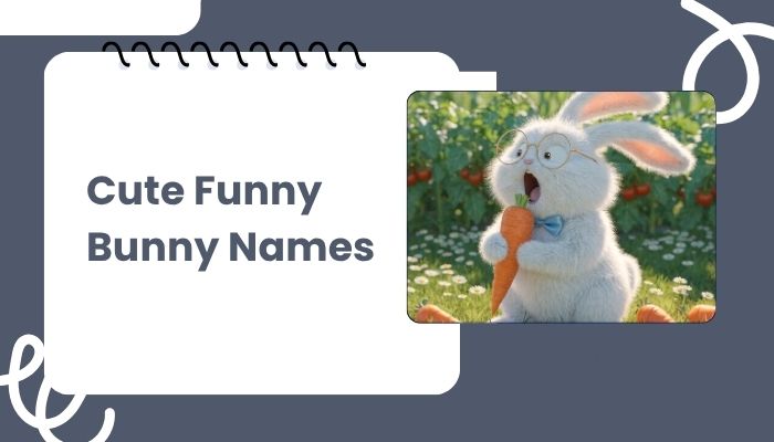 Cute Funny Bunny Names