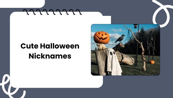 Cute Halloween Nicknames