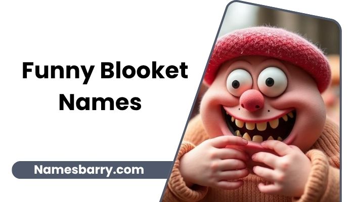 Funny Blooket Names