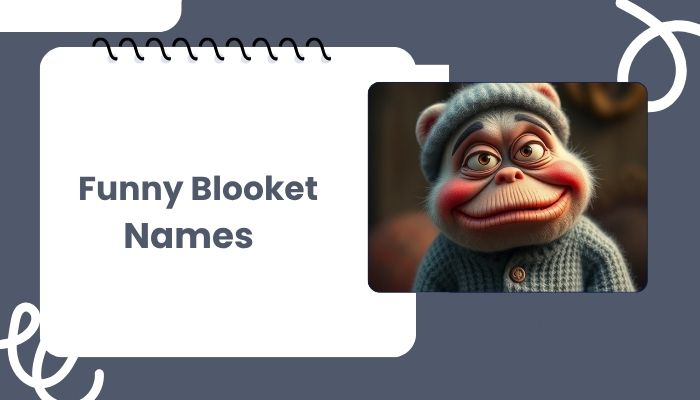 Funny Blooket Names