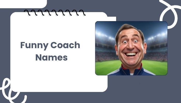 Funny Coach Names 