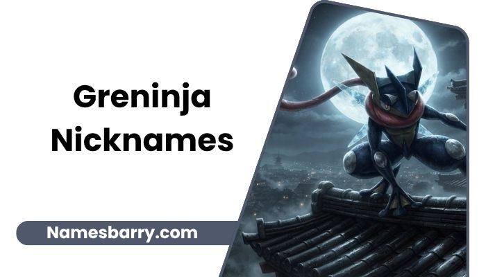 Greninja Nicknames