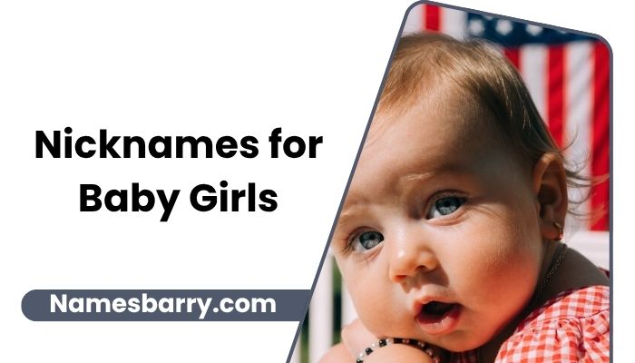 Nicknames for Baby Girls