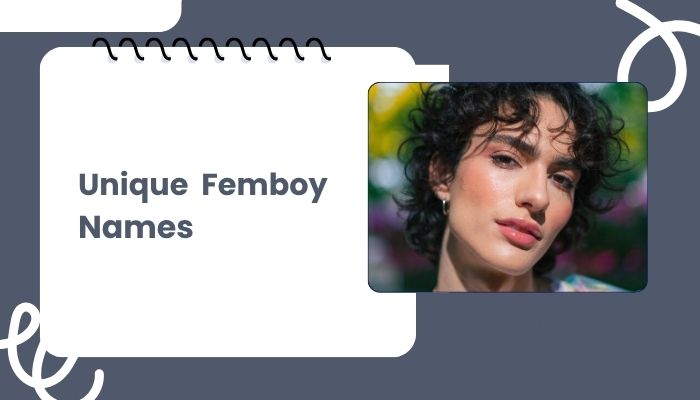 Unique Femboy Names