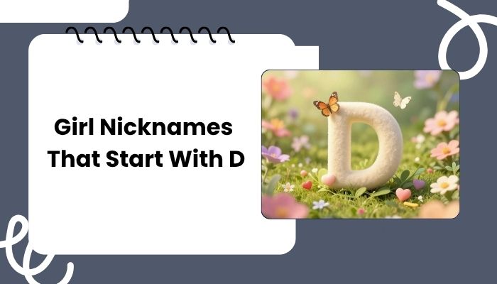 Girl Nicknames That Start With D