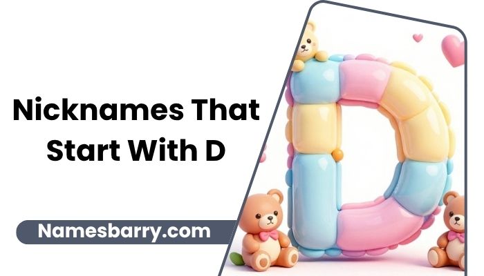 Nicknames That Start With D