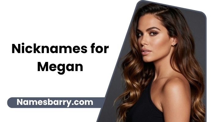 Nicknames for Megan